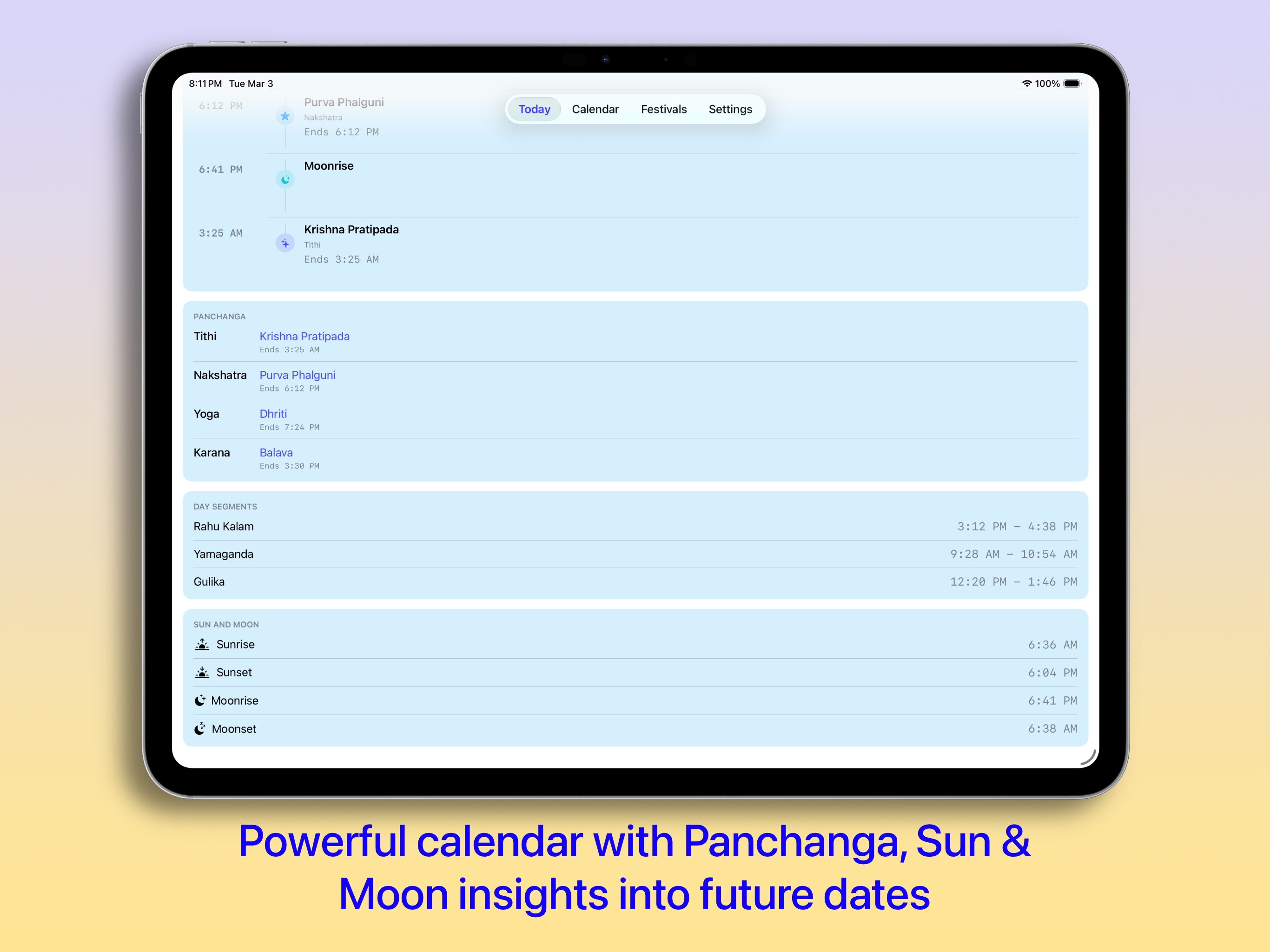 iPad app view with outstanding readability and fast access to Panchanga details